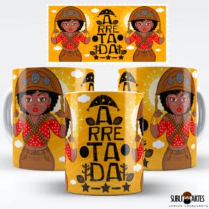 Arte para Sublimação em Caneca Tema Nordeste 056 Mulher Arretada