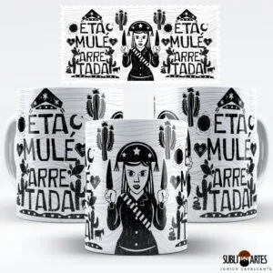 Arte para Sublimação em Caneca Eu Amo Meu Nordeste 019 Mulé Arretada