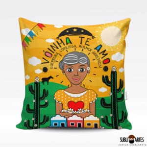 Arte para Sublimação em Almofada Tema Nordeste 012 Vóinha Te Amo