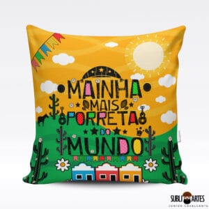 Arte para Sublimação em Almofada Tema Nordeste 028 Mainha Porreta