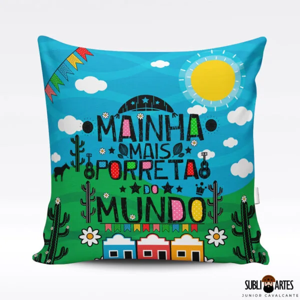 Arte para Sublimação em Almofada Tema Nordeste 029 Mainha Porreta
