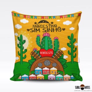Arte para Sublimação em Almofada Tema Nordeste 098 Nordestino Sim Sinhô