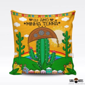 Arte para Sublimação em Almofada Tema Nordeste 106 Eu Amo Minha Terra