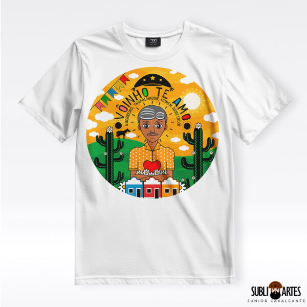 Arte para Sublimação em Camisetas Tema Nordeste 016 Vôinho Te Amo