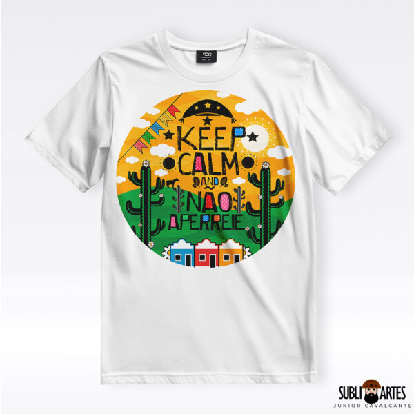 Arte para Sublimação em Camisetas Tema Nordeste 023 Keep Calm