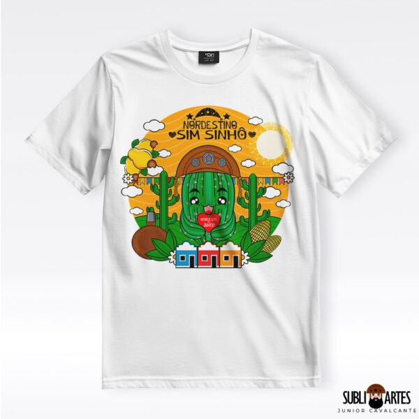 Arte para Sublimação em Camisetas Tema Nordeste 060 Nordestino Sim Sinhô