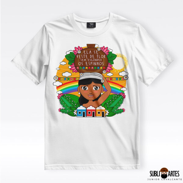 Arte para Sublimação em Camisetas Tema Nordeste 079 Ela se Veste de Flor