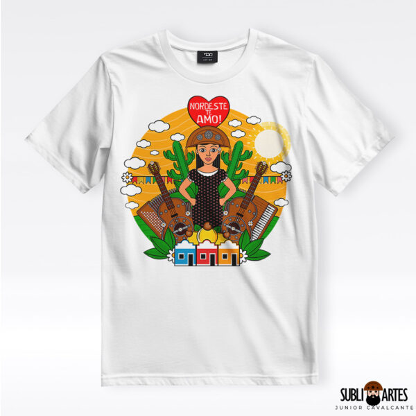 Arte para Sublimação em Camisetas Tema Nordeste 087 Nordeste te Amo
