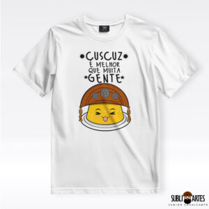 Arte para Sublimação em Camisetas Tema Nordeste 109 Cuscuz é Melhor que Muita Gente